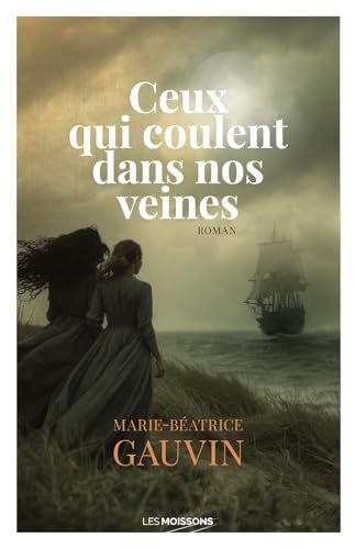 Ceux qui coulent dans nos veines .3