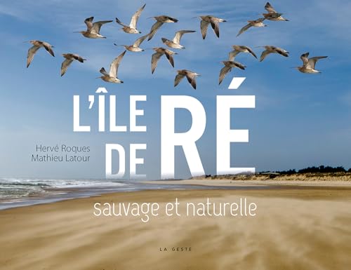 L'Ile de Ré sauvage et naturelle