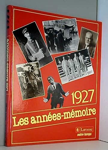 Les Années-mémoire 1927