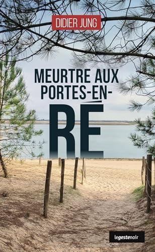 Meurtres aux Portes-en-Ré